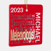 Meteoroloog Extraordinaire CUSTOM Keramisch Ornament (Rechts)