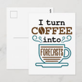 Meteoroloog I zet koffie om in voorspellingen Briefkaart (Voorkant / Achterkant)