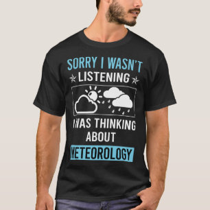 Meteoroloog luistert niet t-shirt