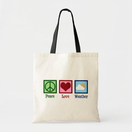 Meteoroloog Peace Love Weather Tote Bag (Voorkant)