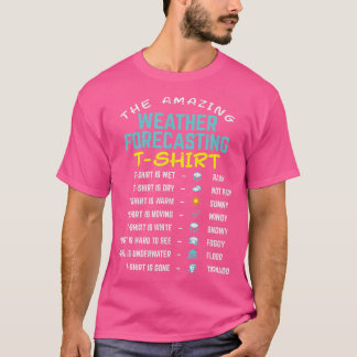 Meteoroloog Weatherman The Amazing Weather Fore T-shirt