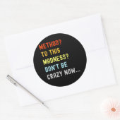 Methode voor Madness Engineer Mechanic Coder Ronde Sticker (Envelop)
