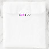 #METOO Beweging voor vrouwenrechten en gelijkheid Ronde Sticker (Tas)