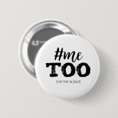 Metoo Einde stilte Ronde Button 5,7 Cm (Voorkant /achterkant)