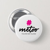 Metoo Je bent niet alleen Ronde Button 5,7 Cm (Voorkant /achterkant)