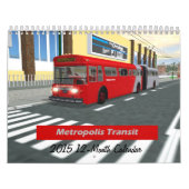 Metropolis Transit 2015 Rails Calendar Kalender (Hoes)