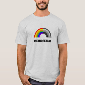 Metroseksueel T-shirt