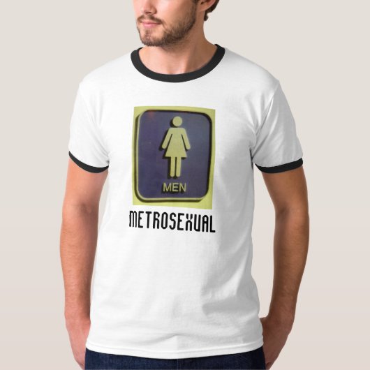  METROSEXUAL T-SHIRT (Voorkant)