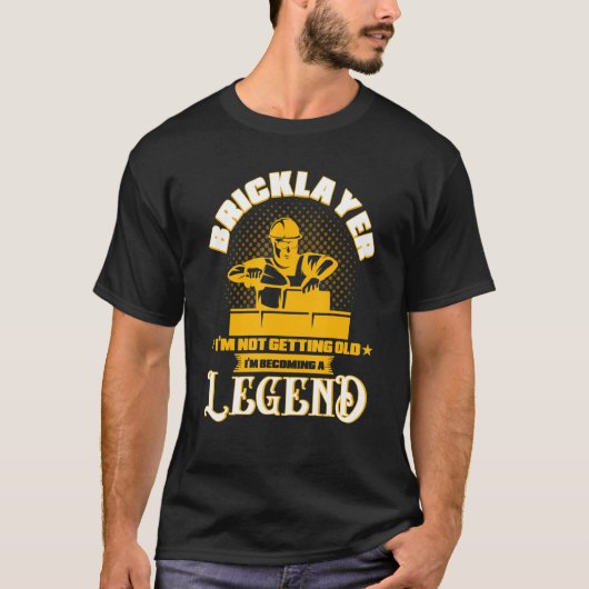 metselaar im niet oud im wordt een legende t-shirt (Voorkant)