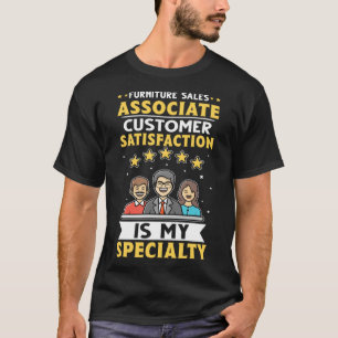 Meubels verkoop associëren klanttevredenheid t-shirt