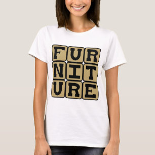 Meubilair, Huishoudelijke Artikelen T-shirt