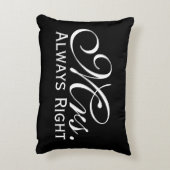 Mevrouw altijd rechts scroll tekst in zwart-wit accent kussen (Achterkant (Verticaal))