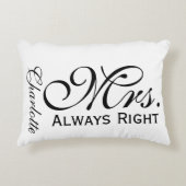 Mevrouw altijd rechts scroll tekst zwart-wit accent kussen (Voorkant)