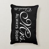 Mevrouw altijd rechts scroll tekst zwart-wit accent kussen (Achterkant (Verticaal))