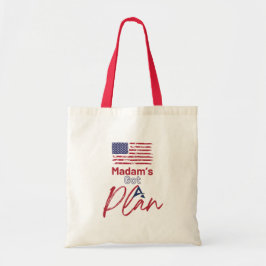 Mevrouw heeft een plan voor de Amerikaanse verkiez Tote Bag