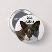 Mevrouw Kitka Pin Ronde Button 5,7 Cm (Voorkant /achterkant)