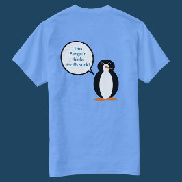 Mevrouw Penguin zegt dat de tarieven zuigen T-shirt