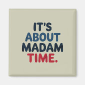 Mevrouw President 2024 Verkiezingsstemming Democra Magneet (Voorkant)