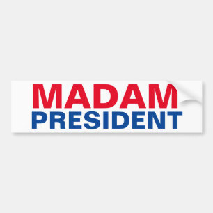 MEVROUW PRESIDENT BUMPERSTICKER