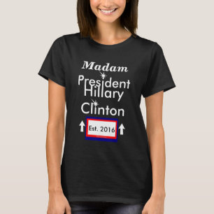 Mevrouw President Hillary Clinton Est. 2016 T-shirt