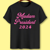 Mevrouw President Kamala Harris 2024 T-shirt
