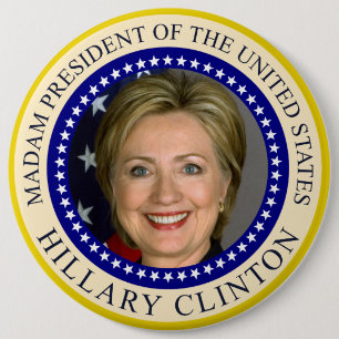 Mevrouw President van de Verenigde Staten Hillary  Ronde Button 6,0 Cm