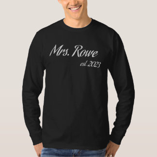 Mevrouw ROWE 2023 nieuwe bruid bruidsfeest bruilof T-shirt