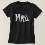 Mevrouw t shirten voor de bruid/vrouw t-shirt<br><div class="desc">Mevrouw t shirten voor de vrouw en de heer t shirten voor de groom. Een cadeautje voor bruid en bruid/man en vrouw. handgeschreven ontwerp.</div>