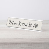 Mevrouw weet het allemaal bureau naambordje (Voorkant)