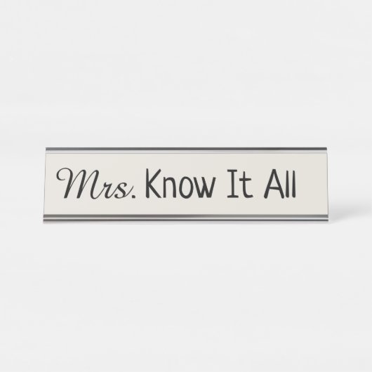 Mevrouw weet het allemaal bureau naambordje (Voorkant)