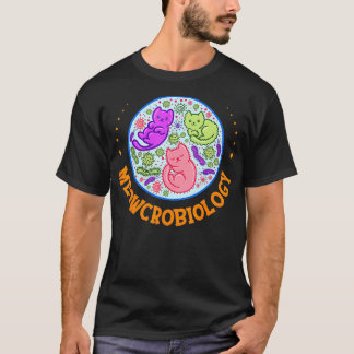 Mewcrobiology Cat Microbiologie T-shirt