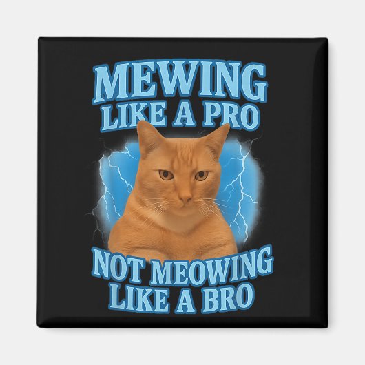 Mewing Not Mewing Funny Cat Meme Magneet (Voorkant)