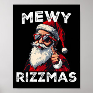 Mewy Rizzmas Funny Santa Mewing Joke Rizz Mannen C Poster