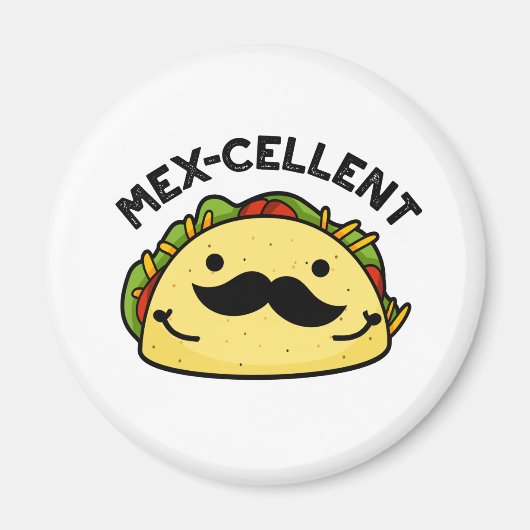 Mex-cellent Funny Excellent Taco Pun Magneet (Voorkant)
