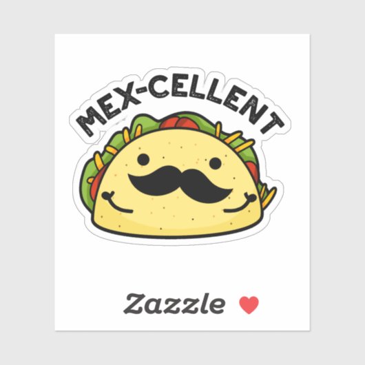 Mex-cellent Funny Excellent Taco Pun Sticker (Vel)