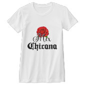 MexChicana Chicana T-shirt