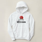 MexChicana Chicana trui Hoodie (Design voorkant)