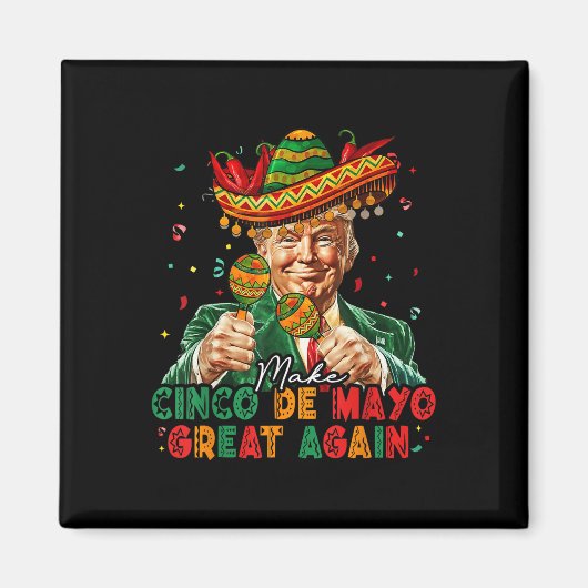 Mexicaan maakt Cinco de Mayo weer geweldig grappig Magneet (Voorkant)