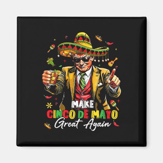 Mexicaan maakt Cinco de Mayo weer geweldig grappig Magneet (Voorkant)