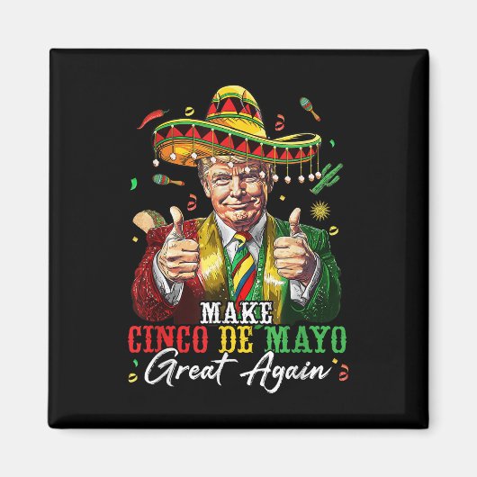 Mexicaan maakt Cinco de Mayo weer geweldig grappig Magneet (Voorkant)