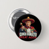 Mexicaan maakt Cinco de Mayo weer geweldig grappig Ronde Button 5,7 Cm (Voorkant /achterkant)