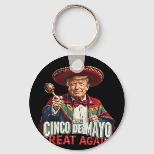 Mexicaan maakt Cinco de Mayo weer geweldig grappig Sleutelhanger