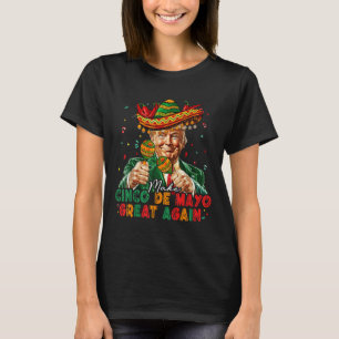 Mexicaan maakt Cinco de Mayo weer geweldig grappig T-shirt