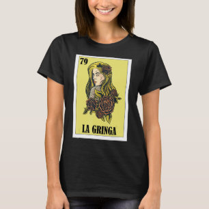 Mexicaan voor Blonde Girls La Gringa T-shirt