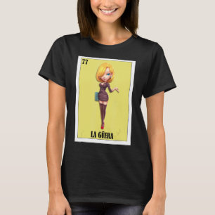 Mexicaan voor Blonde Girls La Guera T-shirt