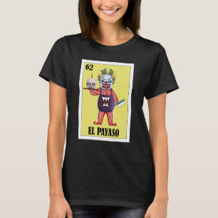Mexicaan voor Clowns El Payaso T-shirt