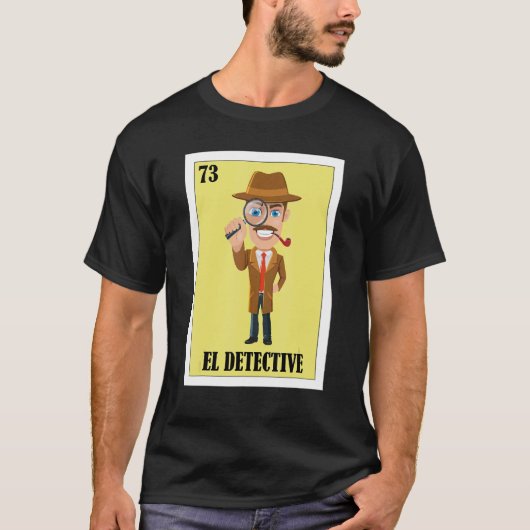 Mexicaan voor Detectives El Detective T-shirt (Voorkant)