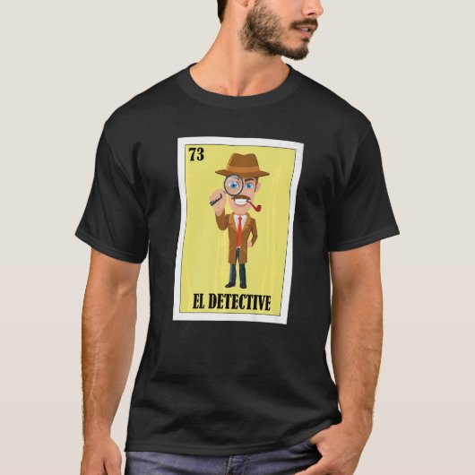 Mexicaan voor Detectives El Detective T-shirt (Voorkant)