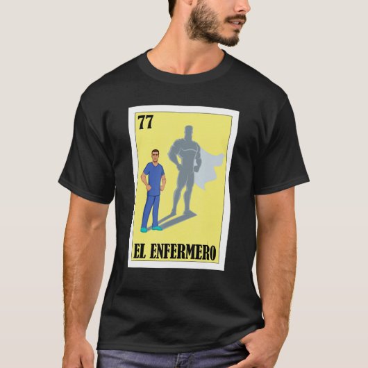 Mexicaan voor Gezondheidswerkers El Enfermero 1 T-shirt (Voorkant)