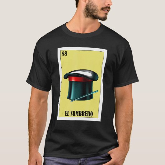 Mexicaan voor Magicians El Sombrero T-shirt (Voorkant)